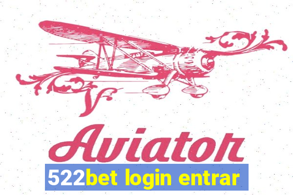 522bet login entrar